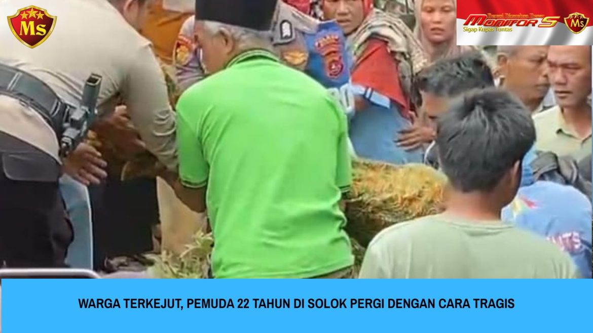 Warga Terkejut, Pemuda 22 Tahun di Solok Pergi dengan Cara Tragis